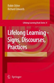 Paperback Lifelong Learning - Signs, Discourses, Practices Book