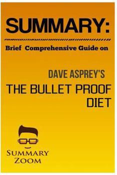 Paperback Summary Zoom the Bulletproof Diet Book