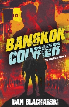 Paperback Bangkok Courier (The Courier) Book