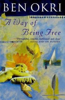 Paperback A Way of Being Free Book