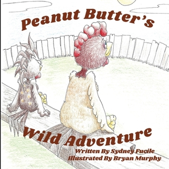 Paperback Peanut Butter's Wild Adventure Book