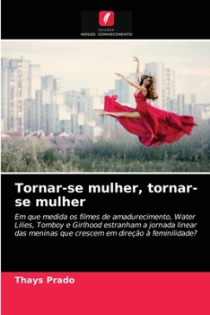 Paperback Tornar-se mulher, tornar-se mulher [Portuguese] Book