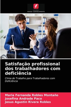 Paperback Satisfação profissional dos trabalhadores com deficiência [Portuguese] Book