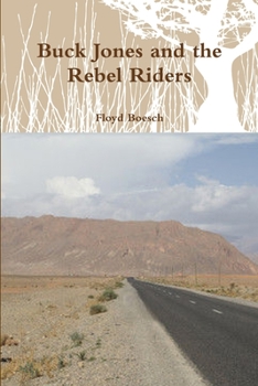 Paperback Buck Jones and the Rebel Riders Book