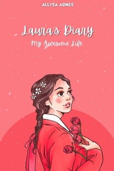 Paperback Laura's Diary - My Awesome Life Book