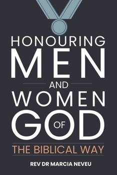 Honouring Men and Women of God the Biblical Way