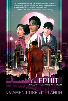 The Fruit - Book #3 of the Wrath & Athenaeum