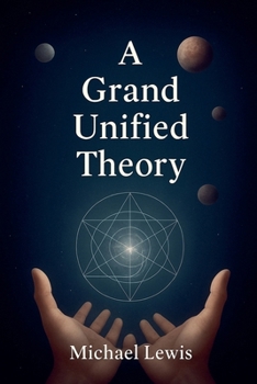 Paperback A Grand Unified Theory Book