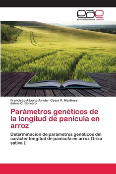 Paperback Parámetros genéticos de la longitud de panícula en arroz [Spanish] Book