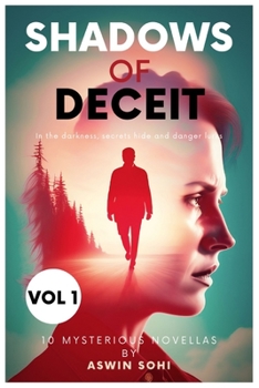 Paperback Shadows of Deceit: Vol 1: 10 Mysterious Novellas Book