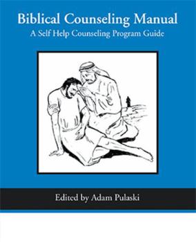 Paperback Biblical Counseling Manual: A Self Help Counseling Program Book