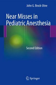 Paperback Near Misses in Pediatric Anesthesia Book