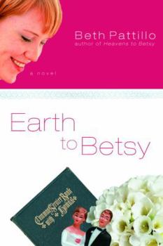 Paperback Earth to Betsy Book