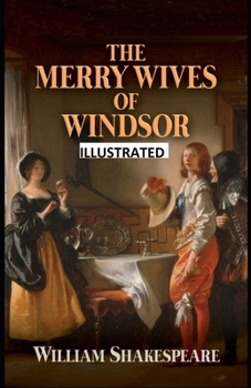 The Merry Wives of Windsor  ILLUSTRATED