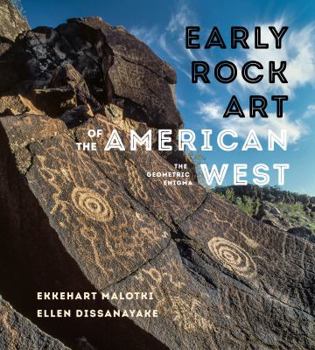 Paperback Early Rock Art of the American West: The Geometric Enigma Book