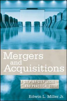 Hardcover Mergers and Acquisitons: A Step-By-Step Legal and Practical Guide Book