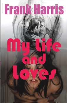 Paperback My Life and Loves Book