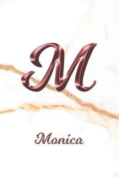 Paperback Monica: Sketchbook - Blank Imaginative Sketch Book Paper - Letter M Rose Gold White Marble Pink Effect Cover - Teach & Practic Book