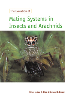 Paperback The Evolution of Mating Systems in Insects and Arachnids Book