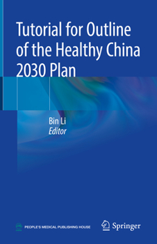 Hardcover Tutorial for Outline of the Healthy China 2030 Plan Book