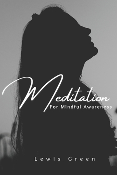 Paperback Meditation for Mindful Awareness Book