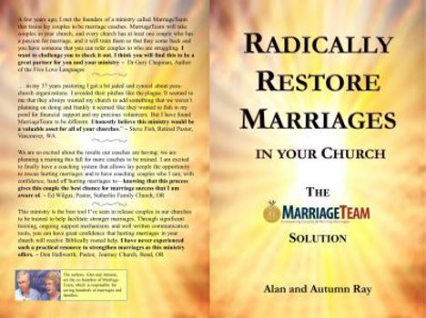 Paperback Radically Restore Marriages in Your Church: The MarriageTeam Solution Book