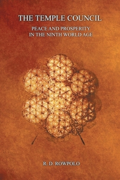 Paperback The Temple Council: Peace and Prosperity in the Ninth World Age Book