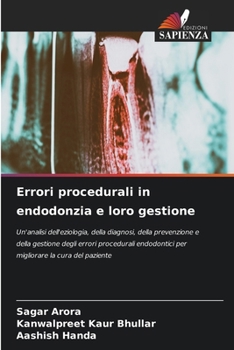 Errori procedurali in endodonzia e loro gestione