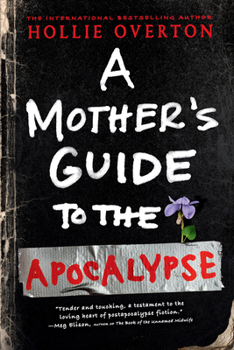 Paperback A Mother's Guide to the Apocalypse Book