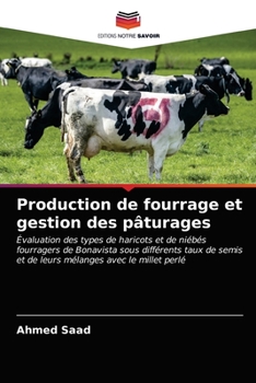 Paperback Production de fourrage et gestion des pâturages [French] Book