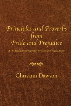 Paperback Principles and Proverbs from Pride and Prejudice Book