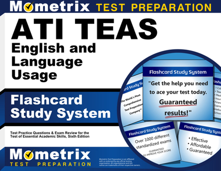 Misc. Ati Teas English and Language Usage Flashcard Study System: Teas 6 Test Practice Questions & Exam Review for the Test of Essential Academic Skills, Si Book