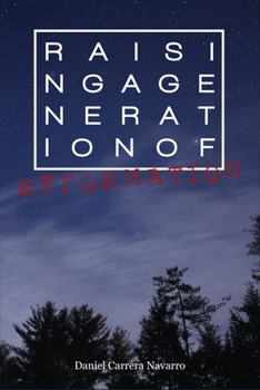 Paperback Raising a generation of Reformation Book