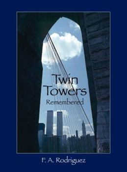 Hardcover Twin Towers Remembered Book