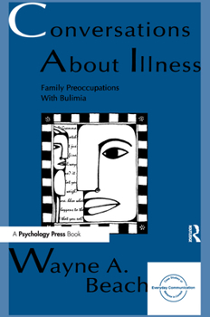 Paperback Conversations About Illness: Family Preoccupations With Bulimia Book