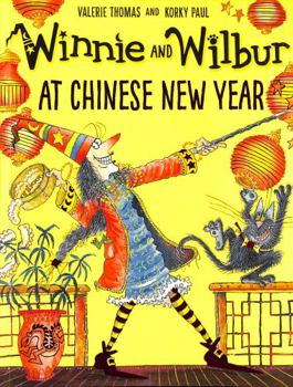 Winnie and Wilbur at Chinese New Year - Book #21 of the Winnie the Witch