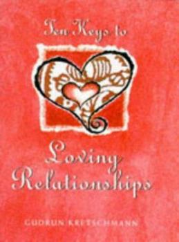 Hardcover Ten Keys to Loving Relationships Book