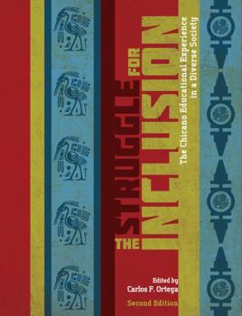 Paperback The Struggle for Inclusion: The Chicano Educational Experience in a Diverse Society Book