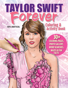 Paperback Taylor Swift Forever Coloring & Activity Book