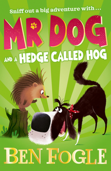 Paperback Mr Dog and a Hedge Called Hog (Mr Dog) Book