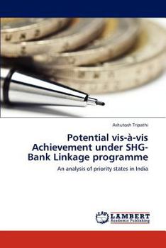 Paperback Potential VIS-A-VIS Achievement Under SHG-Bank Linkage Programme Book