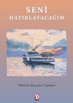 Paperback Seni Hatirlayacagim: Unutulmayanlar (Turkish Edition) [Turkish] Book