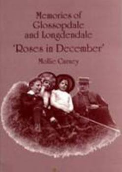 Glossopvale: Roses in December