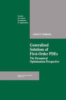 Paperback Generalized Solutions of First Order Pdes: The Dynamical Optimization Perspective Book