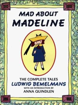 Hardcover Mad about Madeline: The Complete Tales Book