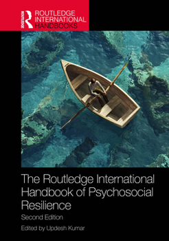 Hardcover The Routledge International Handbook of Psychosocial Resilience Book