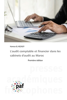 Paperback L'audit comptable et financier dans les cabinets d'audit au Maroc [French] Book