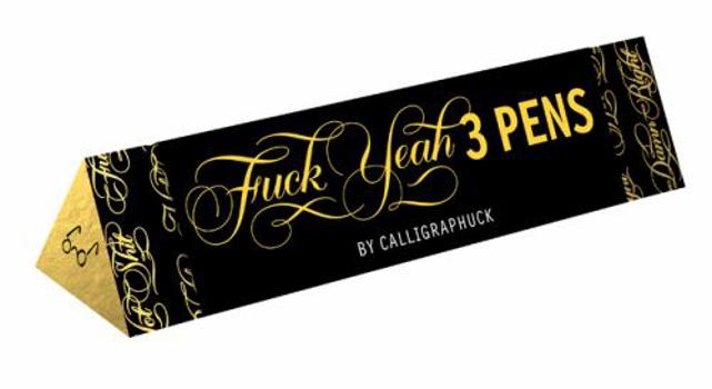 Hardcover Fuck Yeah: Three Pens Book