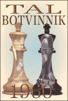 Paperback Tal-Botvinnik 1960: Match for the World Chess Championship Book