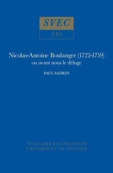 Hardcover Nicolas-Antoine Boulanger (1722-1759) Ou Avant Nous Le Déluge Book